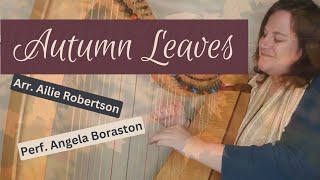 The Autumn Leaves  Harp Music  arr Ailie Robertson [upl. by Zakaria744]