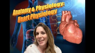 briesbioworld Anatomy and Physiology Heart Physiology [upl. by Noleta]