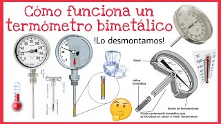 CÓMO FUNCIONA UN TERMÓMETRO BIMETÁLICO  ¡LO DESMONTAMOS [upl. by Einnek]