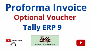 Generate Proforma Invoice In Tally ERP 9 [upl. by Htedirem116]