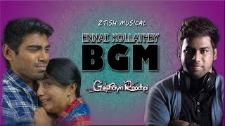 Ennai kollathey BGM  ZTISH  GEETHAIYIN RAADHAI [upl. by Zebadiah]