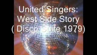 United Singers  West Side Story disco suite 1979 [upl. by Llemij]