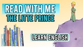 THE LITTLE PRINCE CHAPTER 1 APRENDE INGLÉS LEYENDO ♡ [upl. by Ayvid941]