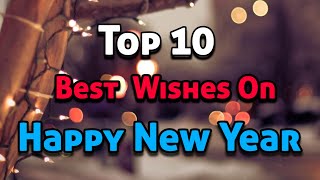 Top 10 Best Wishes on Happy New Year 2024  New year wishes  New Year Greetings  wishes  💐 [upl. by Analahs]