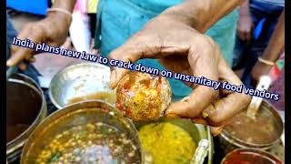 India plans new law to crack down on unsanitary food vendors👏👍 [upl. by Dib]