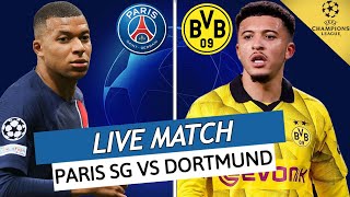 🔴🔵 PSG  DORTMUND LIVE  🔥ALLEZ PARIS  🚨LA FINALE ET RIEN DAUTRE  LIGUE DES CHAMPIONS  UCL LDC [upl. by Trumann825]