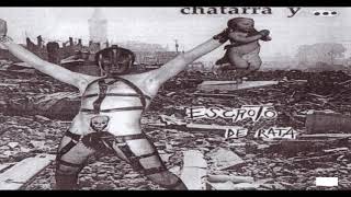 Escroto De Rata  Chatarra Y Desechos 2006 Full Album [upl. by Server]