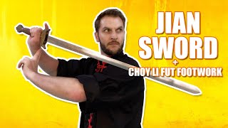 How to Use the Kung Fu Jian Sword  Choy Li Fut Footwork  TUTORIAL [upl. by Eardnoed]