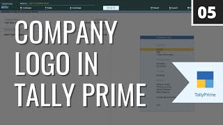 Set Company Logo in Tally Prime  TallyPrime  Part 05 MakeEveryDaySimple [upl. by Ole792]