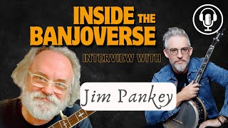 Inside The Banjoverse Podcast🎙️ with Jim Pankey [upl. by Ynolem316]