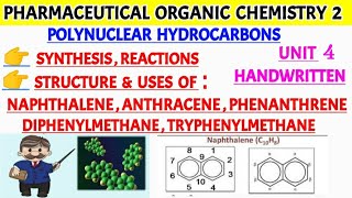 Polynuclear hydrocarbons synthesis and reactions  Structure and uses of napththalene  anthracene [upl. by Alliehs126]