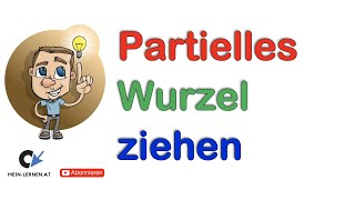 Partielles Wurzelziehen Einführung [upl. by Tamarah829]