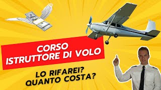 Corso ISTRUTTORE di VOLO quello che avrei voluto sapere [upl. by Deroo]