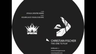 Christian Fischer  Othilie Spektre Remix [upl. by Bael]