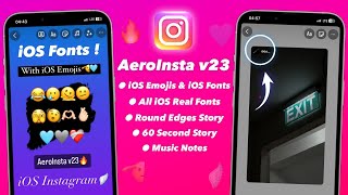 🚀 Tutorial AEROINSTA V23  iOS Emojis  iOS Fonts  Round Edges STORY  iOS Instagram On Android [upl. by Inoek898]