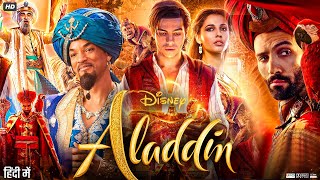 Aladdin Full Movie In Hindi  Will Smith  Mena Massoud  Navid Negahban  Naomi S  Review amp Facts [upl. by Ariem]