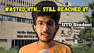 How I WASTED 11th BUT Still Reached IIT Delhi  JEE Preparation Story [upl. by Athenian]