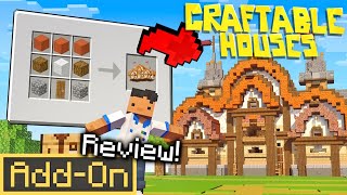 CRAFTABLE HOUSES ADDON for Minecraft Bedrock indepth review [upl. by Remmus]