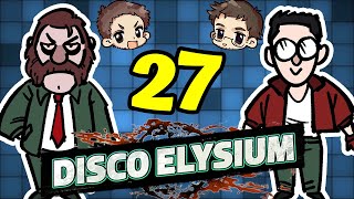 Disco Elysium 27 [upl. by Nylatsirk]