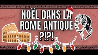 Fêtes de noël dans la Rome antique les Saturnales [upl. by Phonsa]