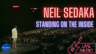 Neil Sedaka  Standing On The Inside [upl. by Guenzi8]