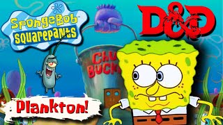 Spongebob Meets Plankton But its DampD [upl. by Einohpets229]