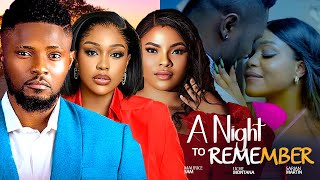 A NIGHT TO REMEMBER  MAURICE SAM SARIAN MARTIN UCHE MONTANA 2024 LATEST NOLLYWOOD ROMANTIC MOVIE [upl. by Hsivat330]