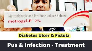 METROGYL P 2  cream Vs BETADINE  How to use in Hindi  FISTULA ABSCESS Infection  Wound Dressing [upl. by Nlyak860]