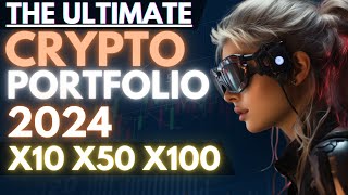 The Best Crypto Portfolio 2024 for Maximum Exposure 🚀 [upl. by Mahsih]