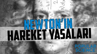 Newtonın Hareket Yasaları  Popular Science Türkiye [upl. by Gudrin352]