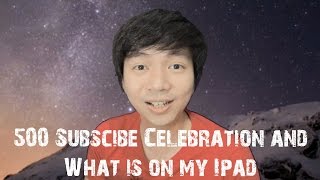 500 Subscribe Celebration and Whats on My Ipad [upl. by Iduj]