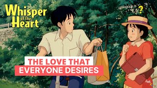 Whisper Of The Heart1995  The Love That Everyone Desires [upl. by Klinges]