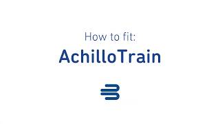 How to fit AchilloTrain [upl. by Eatnoid34]