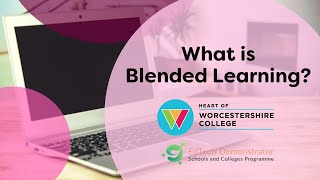 EdTech 1  What is blended learning [upl. by Tutankhamen]