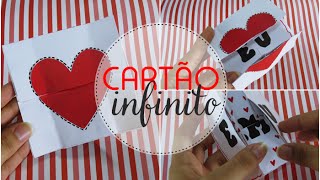 Cartão infinito  Presente criativo para dia dos namorados ♥ [upl. by Natanhoj]