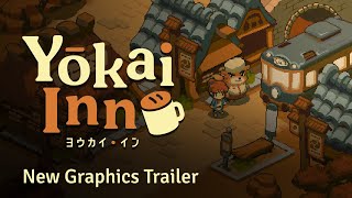 Yokai Inn New Graphics Trailer [upl. by Blackmun]