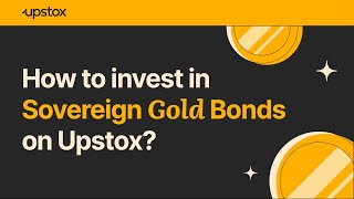 How to invest in Sovereign Gold Bonds SGB on Upstox Sovereign Gold Bonds scheme 2024  SGB [upl. by Boland]