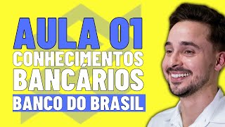 Aula 01  Introdução ao Sistema Financeiro Nacional SFN  Conhecimentos Bancários  EDITAL BB [upl. by Eus]