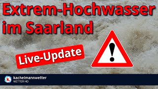 Extreme Hochwasser im Saarland  LiveUpdate [upl. by Cheston725]