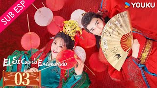 SUB ESP El señor cupido enamorado EP03  Cao Yuchen  Tian Xiwei  YOUKU [upl. by Brodsky]