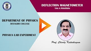 12 DEFLECTION MAGNETOMETER TAN A POSITION  MOMENT OF A MAGNET  Prof Charly Kattakayam [upl. by Basile]