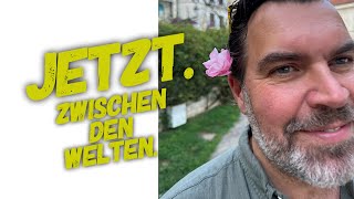 Jetzt Zwischen zwei Welten Warum ist es so schwer Du selbst bist der Schlüssel [upl. by Oigres699]