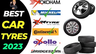 Best Car Tyre Brands in 2023  High Mileage  Tubeless  Cheap and Best Tyres in India [upl. by Itnaihc]