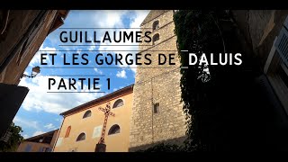 GUILLAUMES ET LES GORGES DE DALUIS  partie 1 [upl. by Diskson]