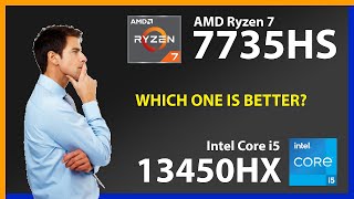 AMD Ryzen 7 7735HS vs INTEL Core i5 13450HX Technical Comparison [upl. by Sug]