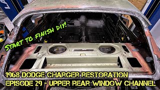 1968 Dodge Charger Restoration  Episode 29  Upper Window Channel Replacement [upl. by Petronille]