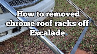 Removing roof racks off my Escalade to sell [upl. by Ulund]