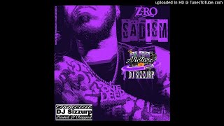 ZRo  Succa Shit Slowed amp Chopped by DJ Sizzurp [upl. by Dosia]