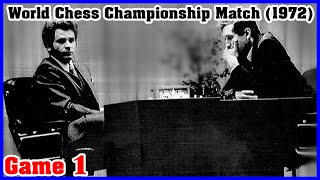 Bobby Fischer vs Boris Spassky Game 1  World Chess Championship Match 1972 [upl. by Marji113]