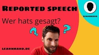 Reported speech  indirect speech  die indirekte Rede im Englischen Aussagen Fragen und Befehle [upl. by Anaiek938]